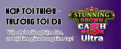 Nhận Thưởng Chào Mừng Cực Khủng